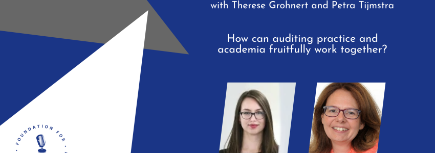 FARview #32:  How can auditing practice and academia fruitfully work together?